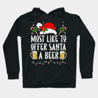 Most Likely To Offer Santa A Beer Hoodie